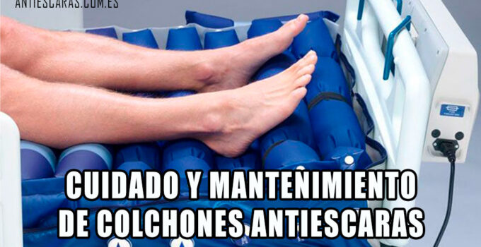 Cuidado y mantenimiento de colchones antiescaras